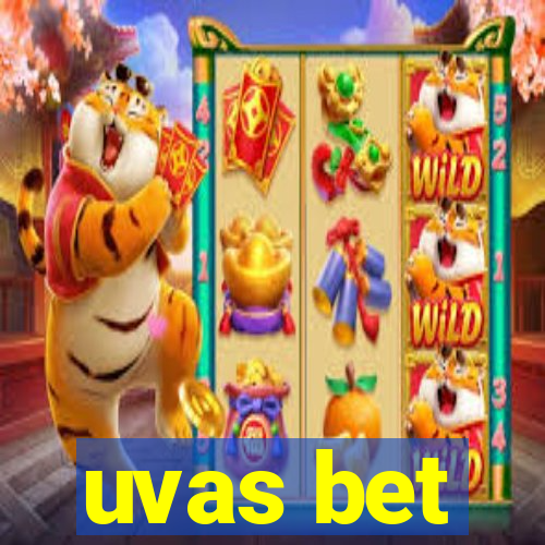 uvas bet